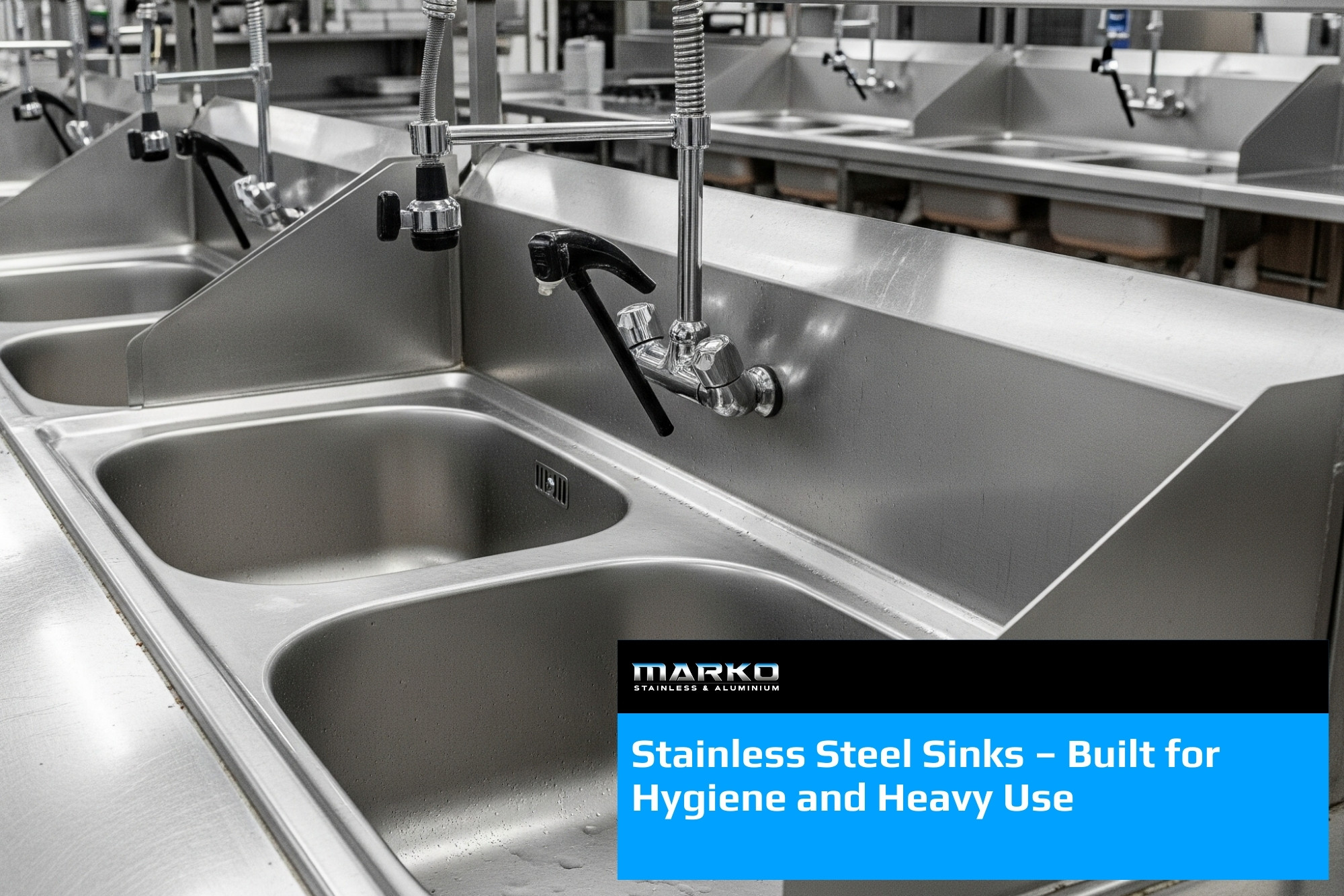 Stainless Steel Sinks – Built for Hygiene and Heavy Use -