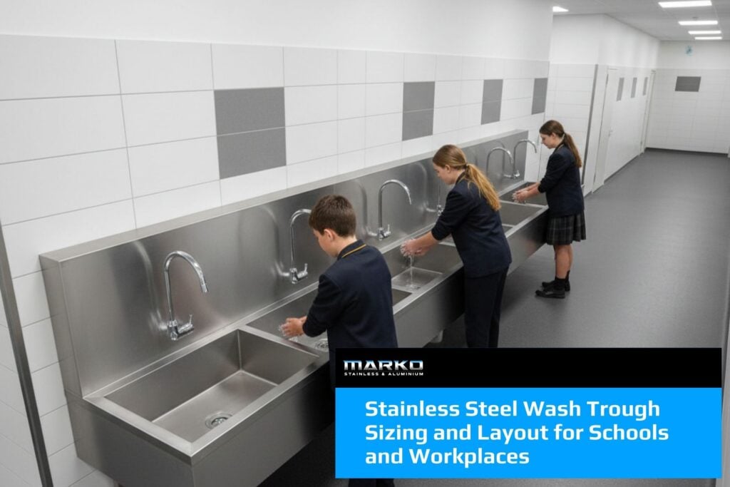 Stainless Steel Wash Trough Sizing and Layout for Schools and Workplaces