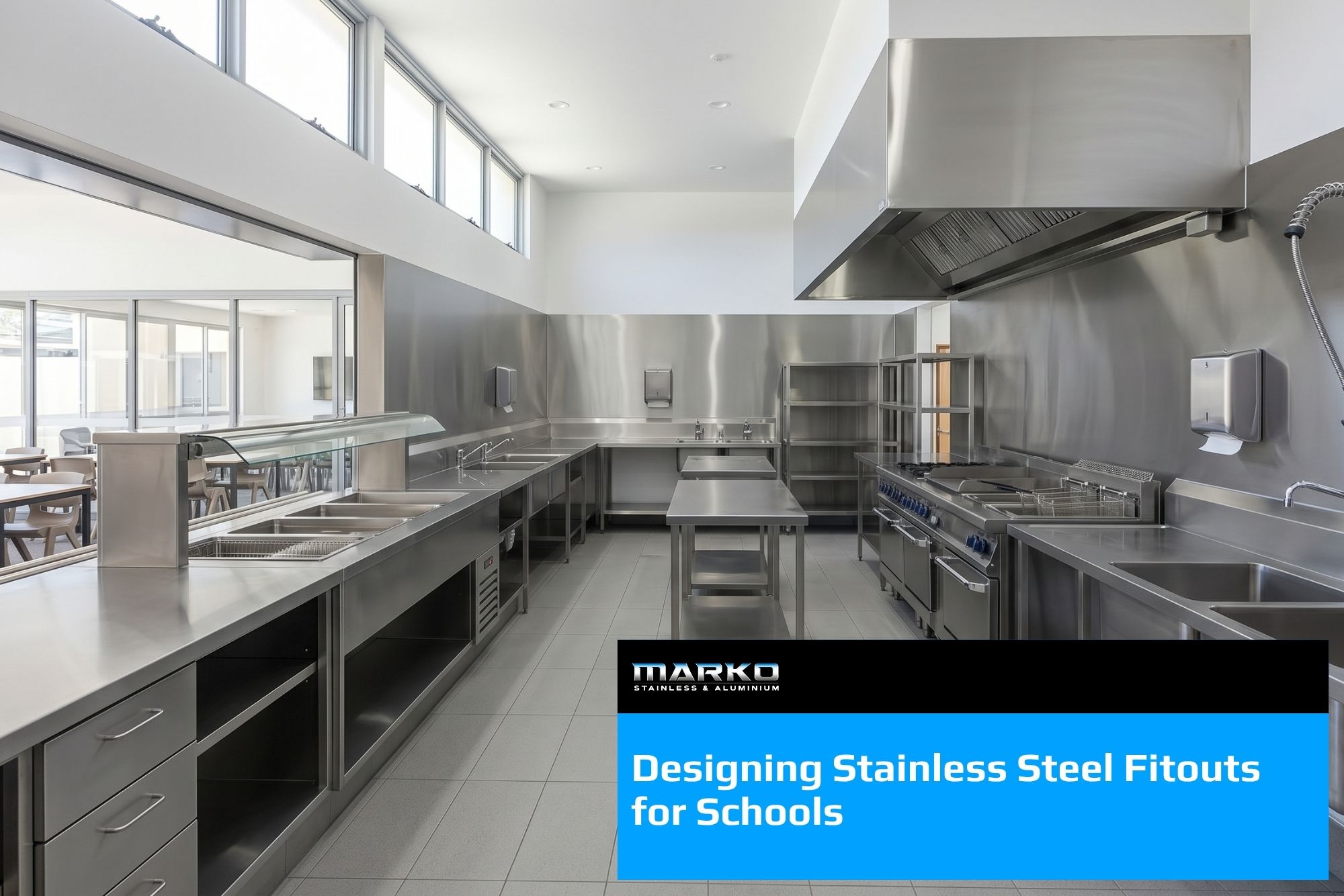 Blog - Designing Stainless Steel Fitouts for Schools