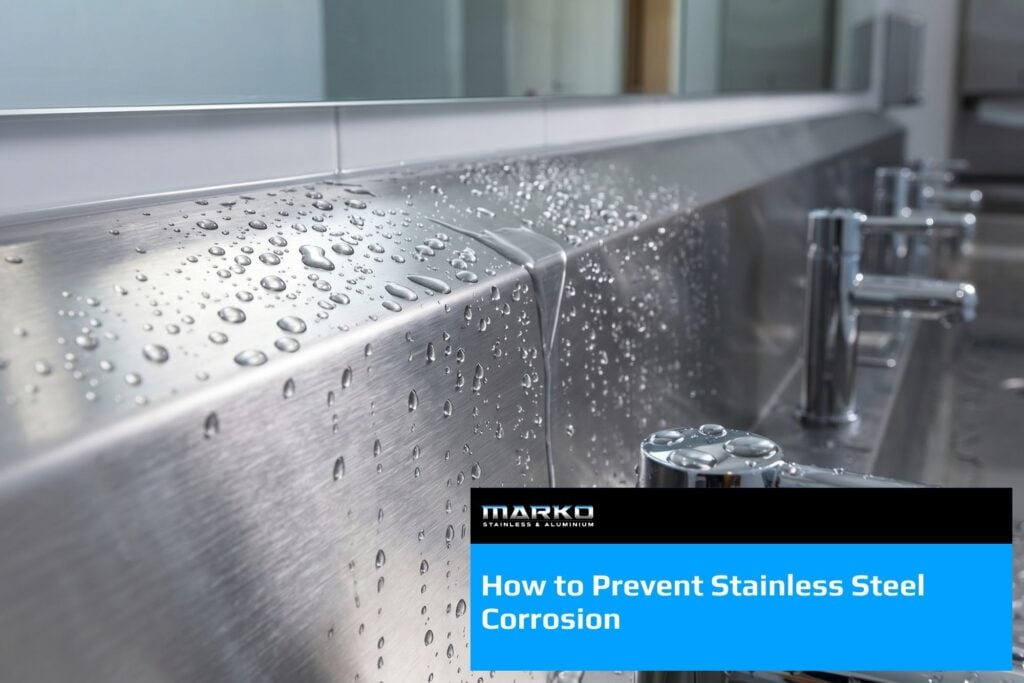 How to Prevent Stainless Steel Corrosion